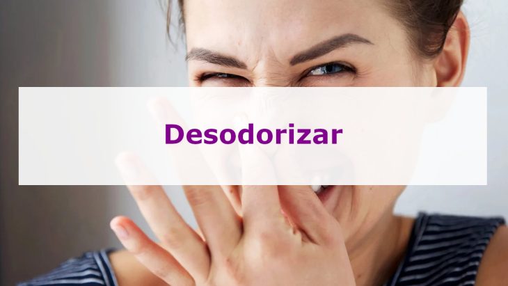 Desodorizar